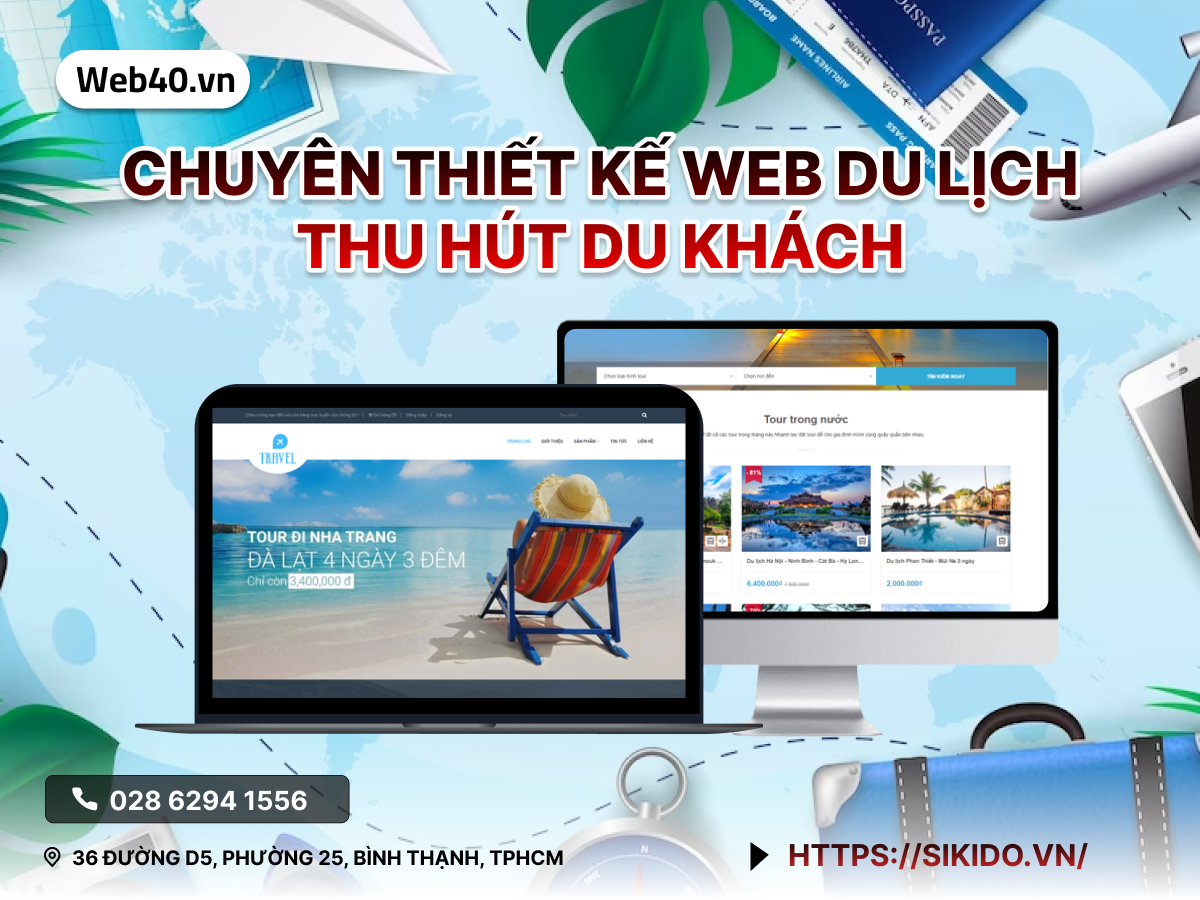 CHUYÊN THIẾT KẾ WEB DU LỊCH THU HÚT DU KHÁCH