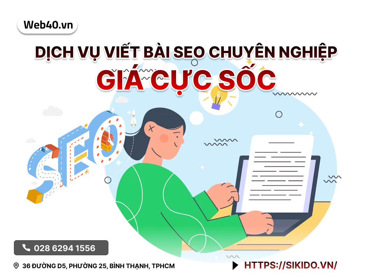 DỊCH VỤ VIẾT BÀI SEO CHUYÊN NGHIỆP GIÁ CỰC SỐC