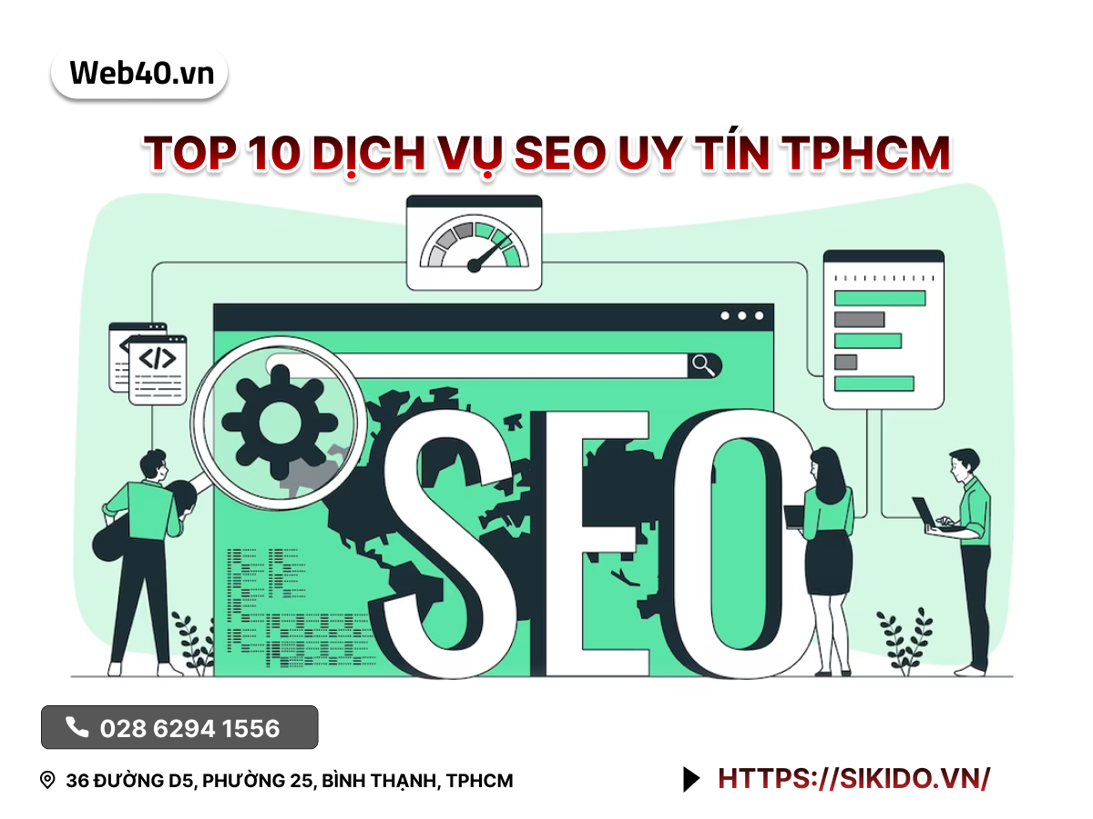 TOP 10 DỊCH VỤ SEO UY TÍN TPHCM