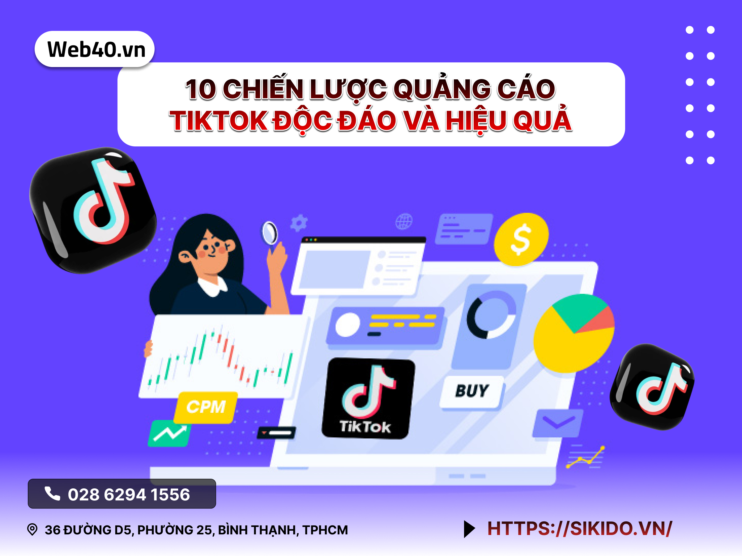 10 Chiến Lược Quảng Cáo TikTok Độc Đáo và Hiệu Quả